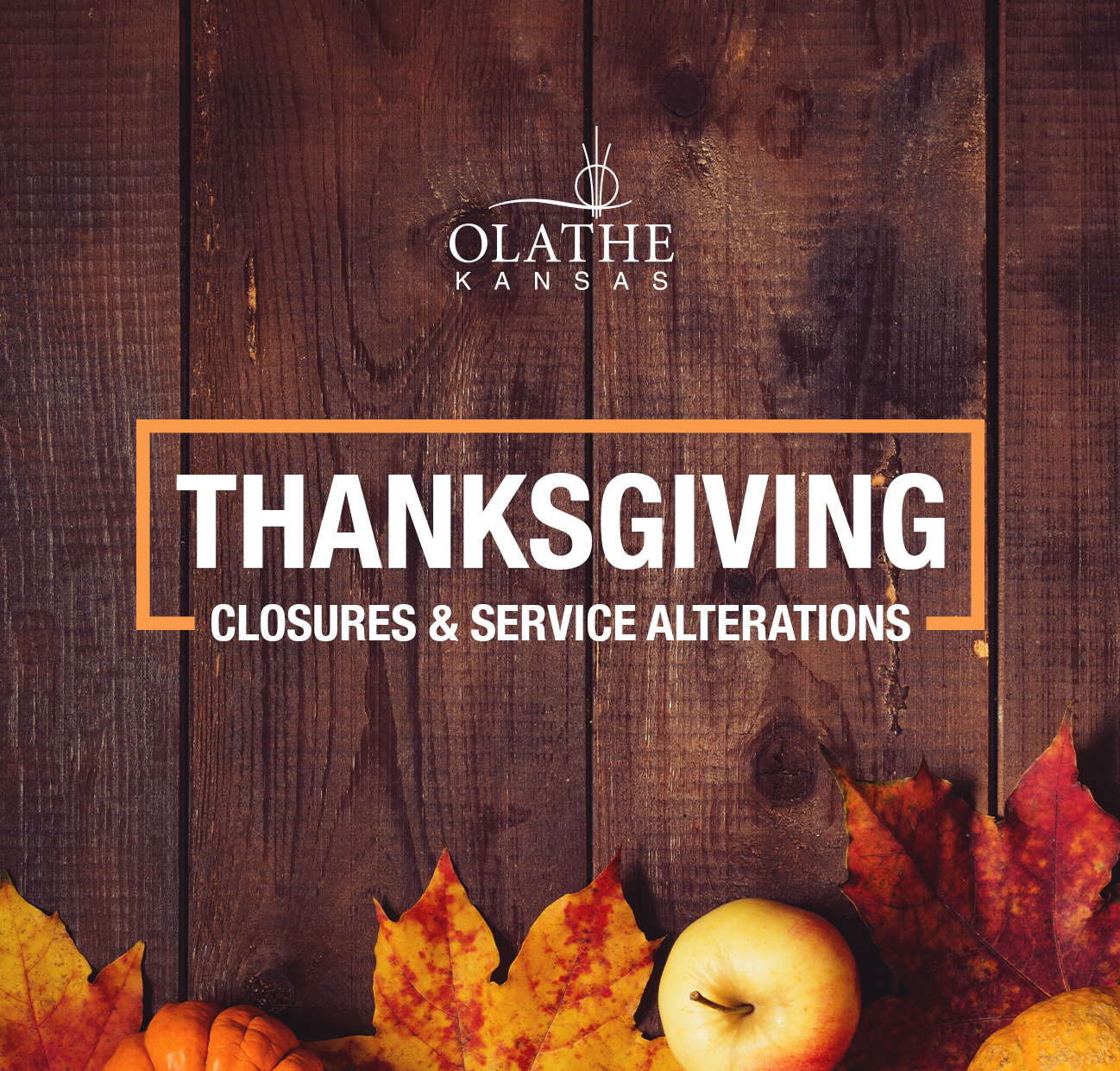 Thanksgiving Closures & Service Alterations