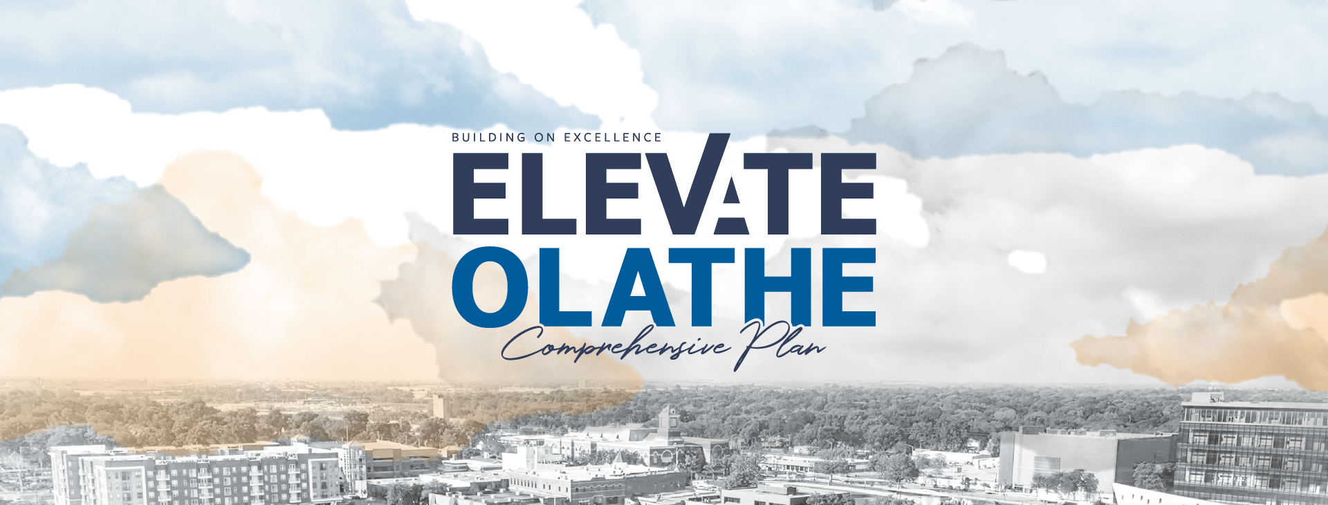 Elevate Olathe Comprehensive Plan: Building on Excellence